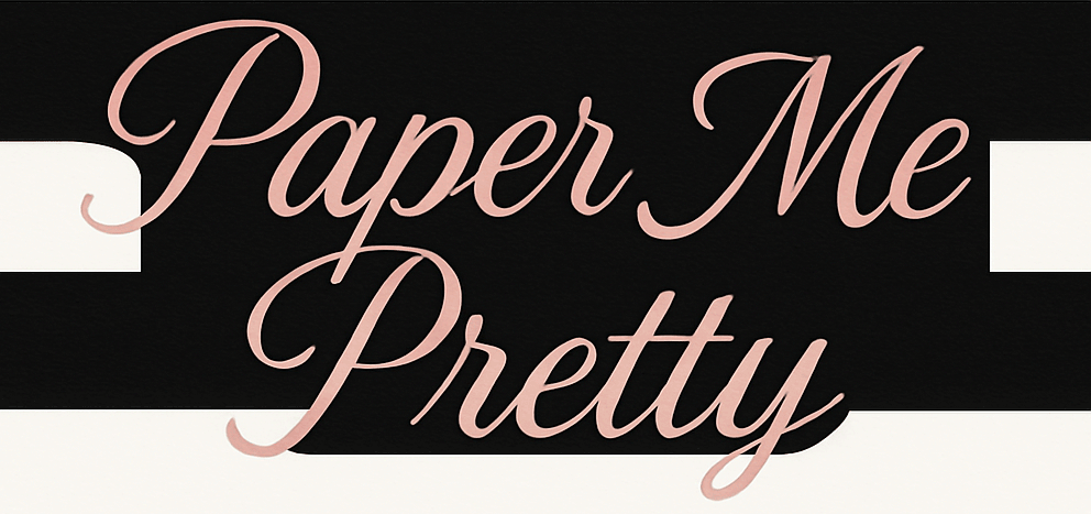 Paper Me Pretty